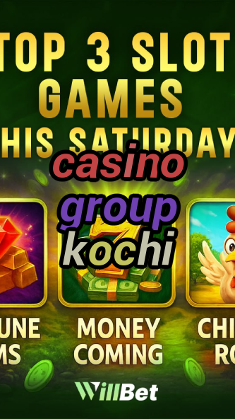 casino group kochi-buildcasinogames.igamblingorder.com